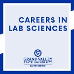 Careers in Lab Sciences on February 3, 2026